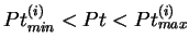 $Pt_{min}^{(i)} < Pt < Pt_{max}^{(i)}$